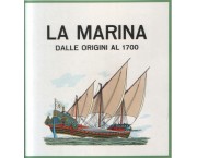 La Marina dalle origini al 1700