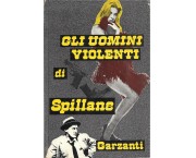 Gli uomini violenti