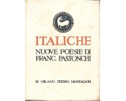 ITALICHE. Nuove poesie di Francesco Pastonchi