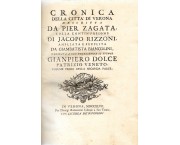 CRONICA della città di Verona descritta da Pier Zagata, colla continuazione di Jacopo Rizzoni, ampl ...