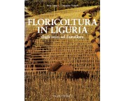 Floricoltura in Liguria dagli inizi ad Euroflora