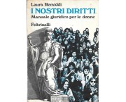 I nostri diritti. Manuale giuridico per le donne