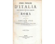 Storia popolare d'Italia dalla sua origine fino all'acquisto di Roma nell'anno 1870. Compilata da Os ...