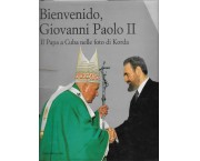 Bienvenido, Giovanni Paolo II. Il Papa a Cuba nelle foto di Korda