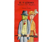 Il fazioso. Almanacco del Borghese - con 12 acqueforti di Luigi Bartolini