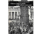 Chiesa e Stato in Italia negli ultimi cento anni