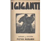 I Giganti. Disegni di guerra di Pietro Morando